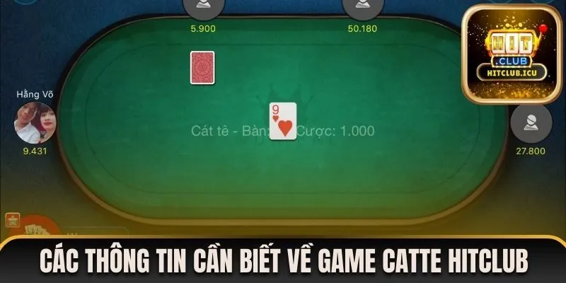 Các thông tin cần biết về game catte Hitclub