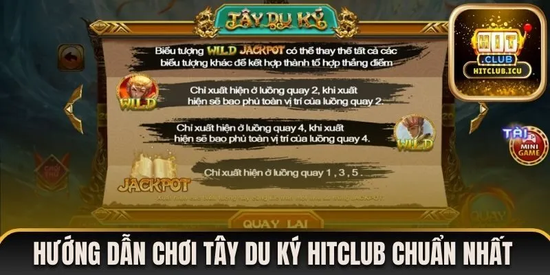 Hướng dẫn chơi Tây Du Ký Hitclub chuẩn nhất 2025