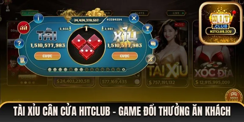 tài xỉu cân cửa hitclub