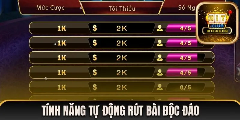 Tính năng tự động rút bài độc đáo